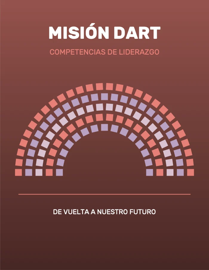 Back: Misión DART, leadership competencies, back to our future (in Spanish)
