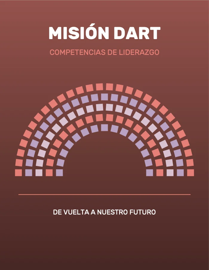 Back: Misión DART, leadership competencies, back to our future (in Spanish)
